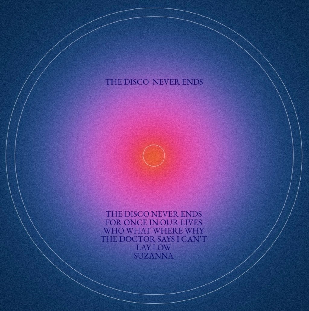 The Disco Never Ends - Vinyl - Pre-Order