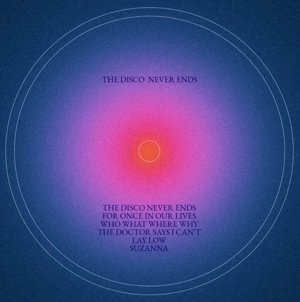 The Disco Never Ends - Vinyl - Pre-Order
